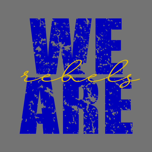 We Are Rebels