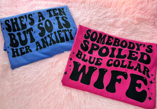 Spoiled Blue Collar Wife