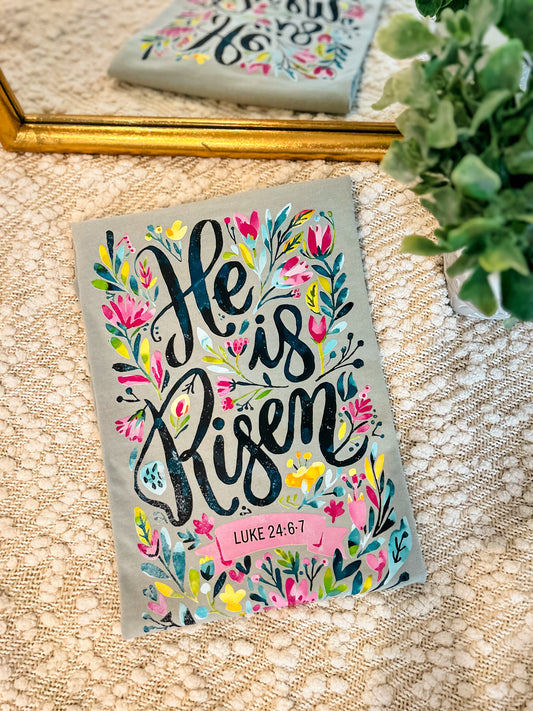 Luke 24:6 He Is Risen Tee