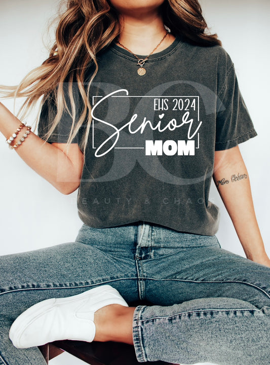 Senior Mom - EHS 2024 Shirt