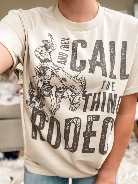 Call the Thing Rodeo Tee